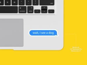 Wait I See A Dog Sticker