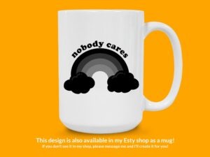 Nobody Cares Rainbow Sticker