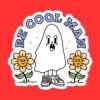Be Cool Ghost Sticker