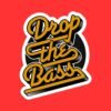 Drop The Bass Sticker