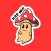 Eat Me Mushroom Sticker