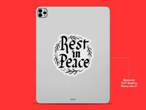 Rest In Peace Sticker