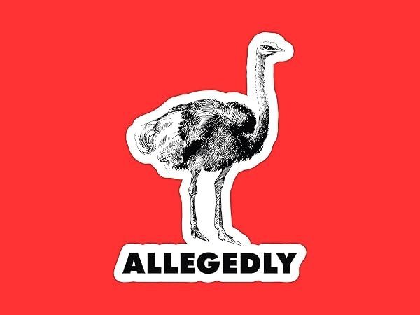 Allegedly-Letterkenny-Sticker-B0D1SZGT7R