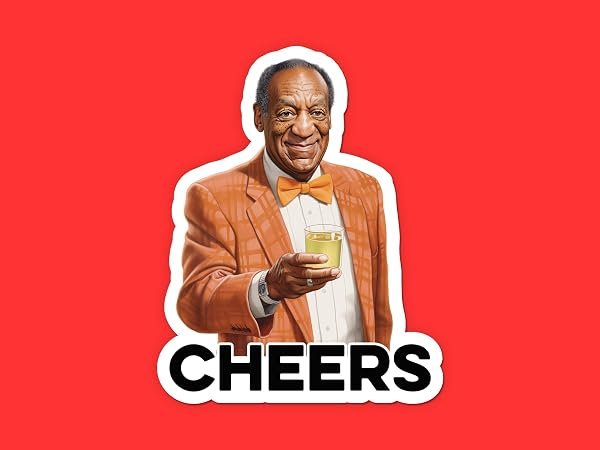 Bill-Cosby-Cheers-Sticker-B0D1TDBMLR