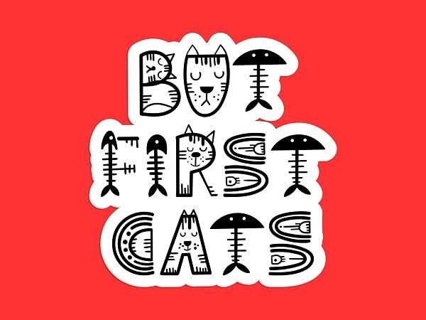 But-First-Cats-Sticker-B0D1V3N5WK