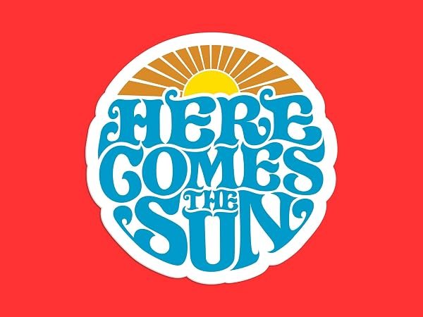 Here-Comes-The-Sun-Sticker-B0D1V7DLJ1