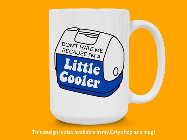 Im-a-Little-Cooler-Sticker-B0D1SY9RHX-9