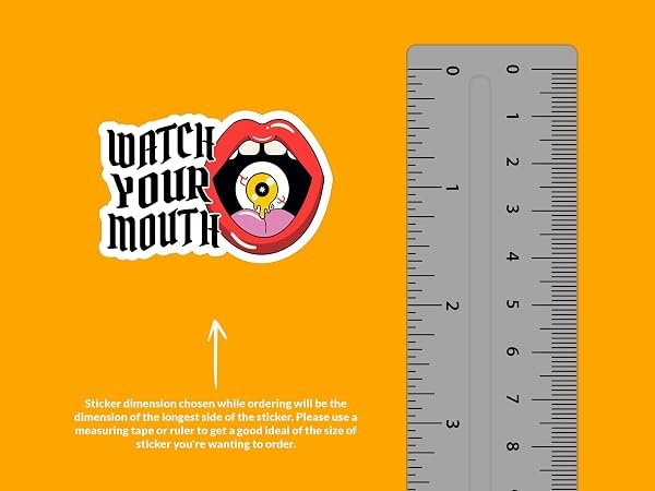 Watch-Your-Mouth-Sticker-B0D1TYLGRP-3
